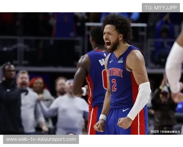 活塞康宁汉姆入选全明星首发见证底特律新核崛起